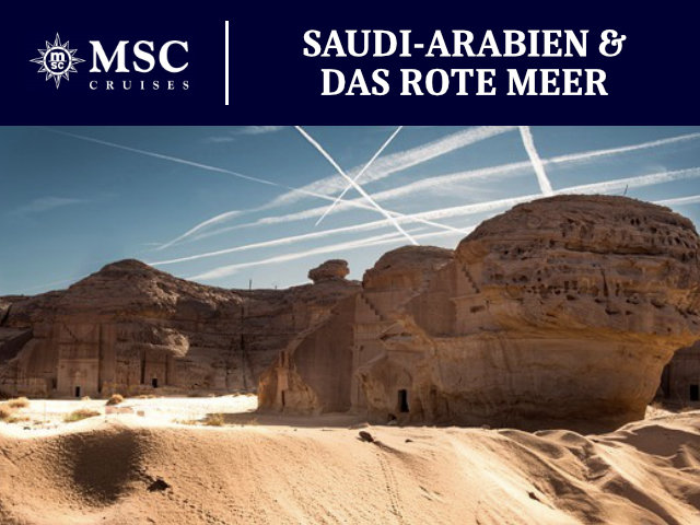 MSC Saudi-Arabien & das Rote Meer